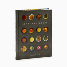 Load image into Gallery viewer, Seasonal Soups by Fraser Reid