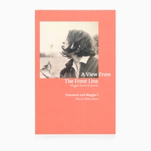 Load image into Gallery viewer, A View From The Front Line book cover by Maggie Keswick Jencks, personal cancer memoir and inspiration behind Maggie’s Centres.