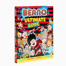 Load image into Gallery viewer, The beano the ultimate guide book front cover showing Dennis the menace, and more characters from the Beano