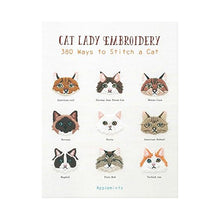 Load image into Gallery viewer, Cat Lady Embroidery: 380 Ways to Stitch a Cat