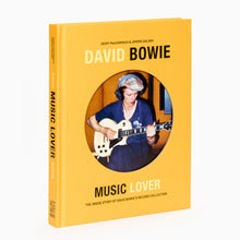 Load image into Gallery viewer, David Bowie: Music Lover by Geoff MacCormack & Jérôme Soligny