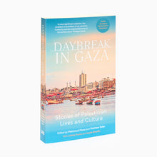 Load image into Gallery viewer, daybreak in gaza printed book stories of palestinian lives and culture front cover