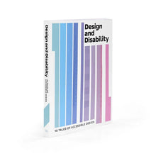 Load image into Gallery viewer, Angled view of Design and Disability inclusive design exhibition catalogue paperback.