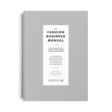 Load image into Gallery viewer, Cover of The Fashion Business Manual by Fashionary fashion industry guide