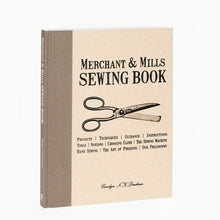 Load image into Gallery viewer, Merchant & Mills Sewing Book by Coralyn Denham