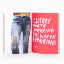 Load image into Gallery viewer, Wear, Repair, Repurpose: A Maker's Guide to Mending and Upcycling Clothes by Lily Fulop