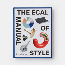 Load image into Gallery viewer, The ECAL Manual of Style: How to best teach design today?