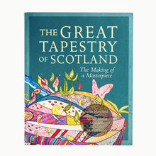 Load image into Gallery viewer, Great Tapestry of Scotland: the Making of a Masterpiece (PB)
