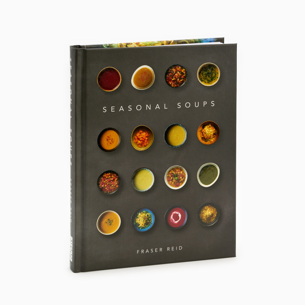 Seasonal Soups by Fraser Reid