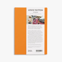 Load image into Gallery viewer, Back cover detail of Louis Vuitton Catwalk: The Complete Collections fashion book featuring Louis Vuitton collection imagery
