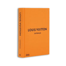 Load image into Gallery viewer, Louis Vuitton Catwalk: The Complete Collections hardback fashion book, an official and authorised gift for Louis Vuitton fans and fashion lovers
