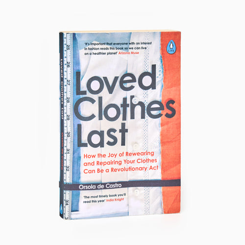 The image shows the cover of a book titled 'Loved Clothes Last' by Orsola de Castro. The cover has a colorful design with text overlay.