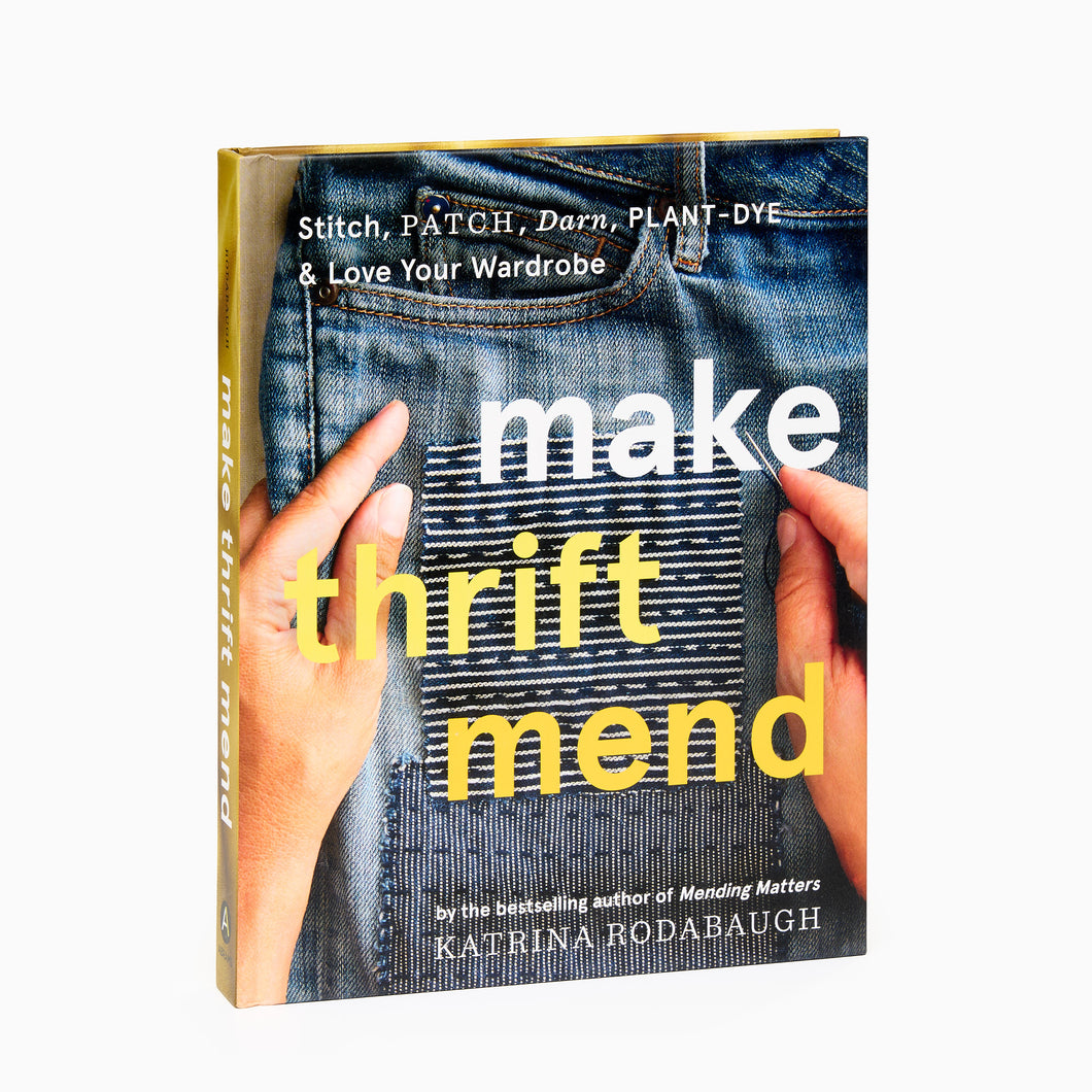 Make Thrift Mend by Katrina Rodabaugh
