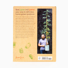 Load image into Gallery viewer, Sow Grow Gather, the Beginners Guide to Growing an Edible Garden by Sam Corfield
