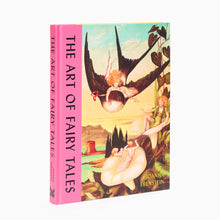 Load image into Gallery viewer, The Art of Fairy Tales by Joanna Ebenstein
