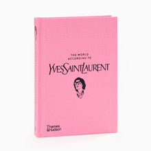 Load image into Gallery viewer, The World According to Yves Saint Laurent book pink hardback cover fashion quotes
