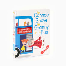 Load image into Gallery viewer, Ye canne shove yer granny off a bus book cover childrens book.
