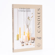Load image into Gallery viewer, A Modern Guide to Making Candles by Our Lovely Goods

