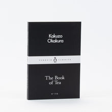 Load image into Gallery viewer, The Book of Tea by Kakuzo Okakura
