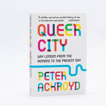 Load image into Gallery viewer, Queer City by Peter Ackroyd
