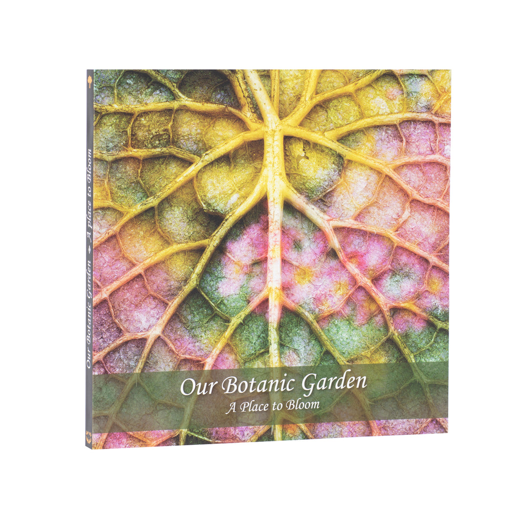 Our Botanic Garden - A Place to Bloom