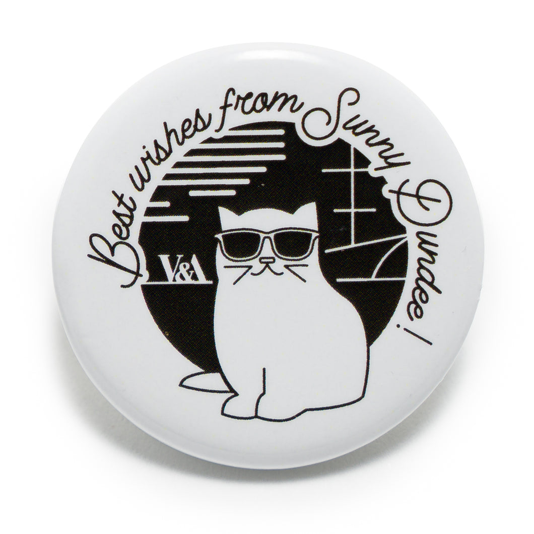 Best Wishes from Sunny Dundee Cat Button Badge
