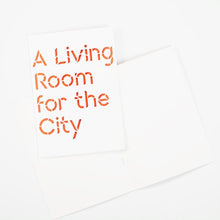 Load image into Gallery viewer, A Living Room for the City Notebook
